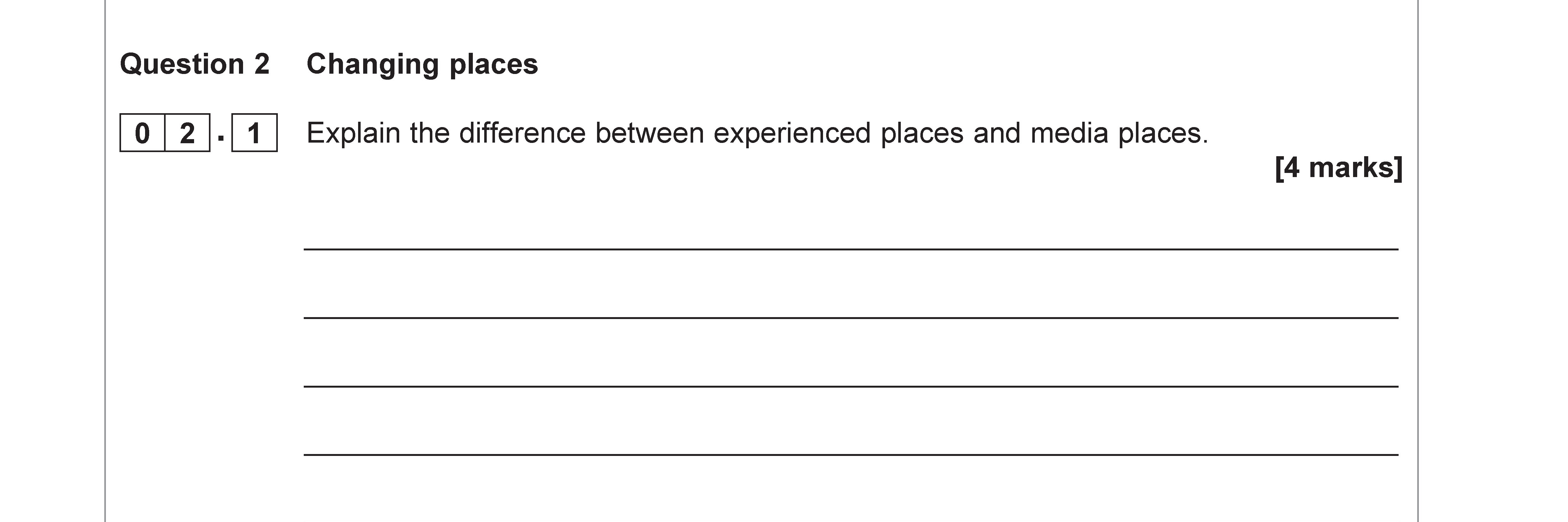Explain-the-difference-between-experienced-places-and-media-places.-AQA-A-Level Geography-Question 2-2022-Paper 2.png